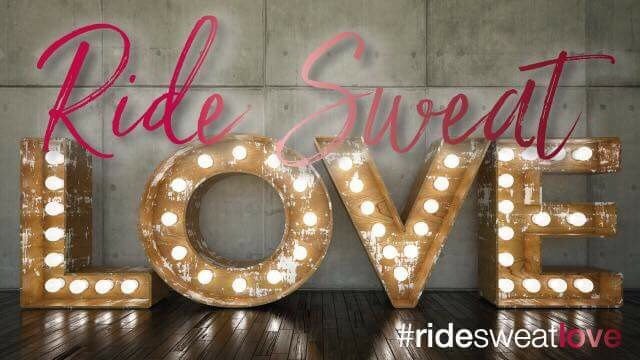 Ride Sweat Love Tribe