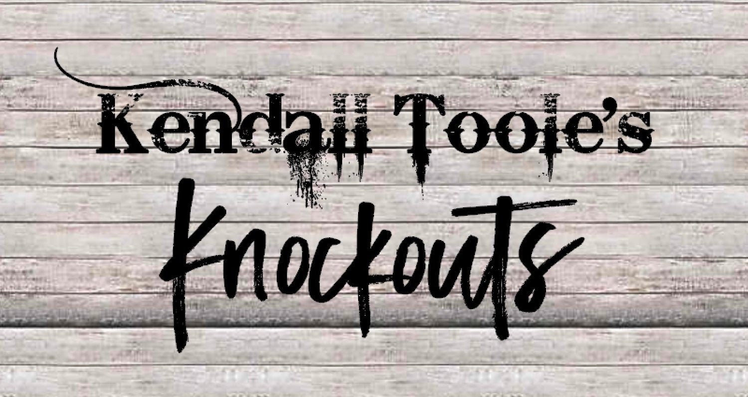Kendall Toole's Knockouts