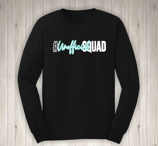 #Unofficial Squad -Long Sleeve