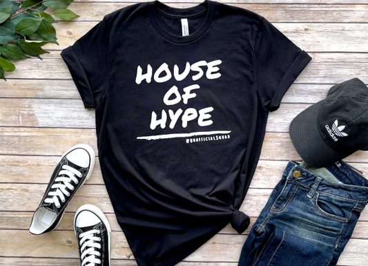 House of Hype - Unisex Tee