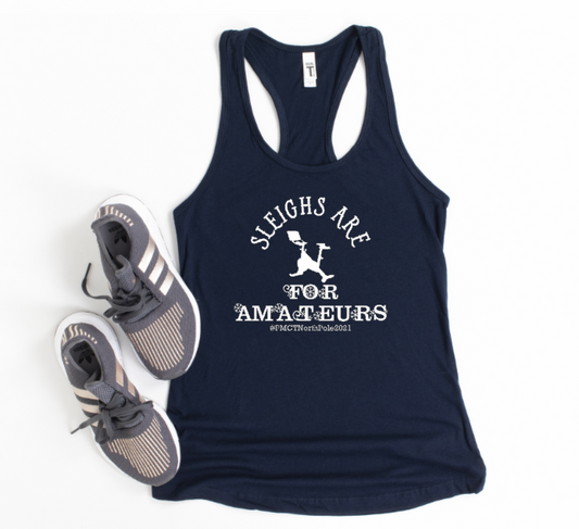 Sleighs are for Amateurs PMCT 2021 - Racerback Tank
