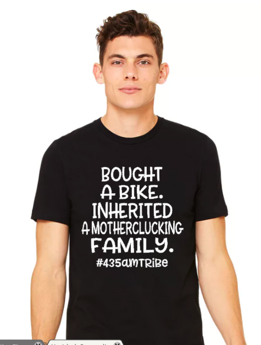 Bought A Bike Inherited A Mother Clucking Family - Unisex Tee