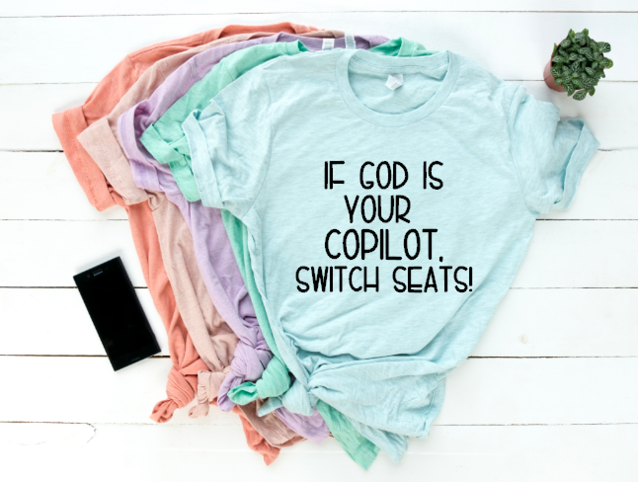 If God is Your Copilot, Switch Seats - Unisex Tee