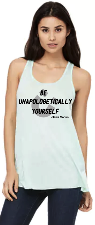 Be Unapologetically Yourself - Flowy Bella Canvas Racerback Tank