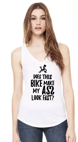 Does This Bike Make My Ass Look Fast? - Flowy V-Neck Tank