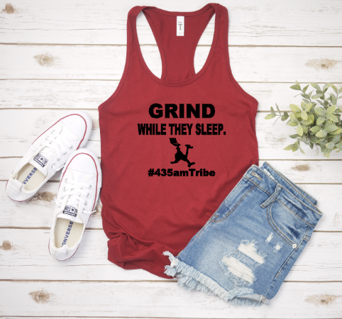 GRIND While They Sleep- #435amTribe - Racerback Tank