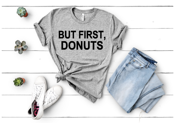 But First, Donuts- Unisex Tee
