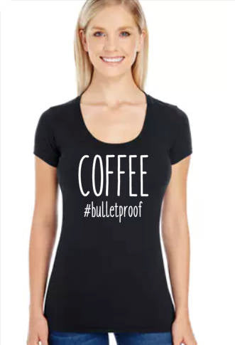 Coffee #bulletproof -Scoop Tee