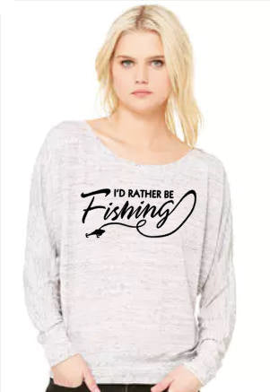I'd Rather Be Fishing- Flowy Off Shoulder T-shirt by Bella