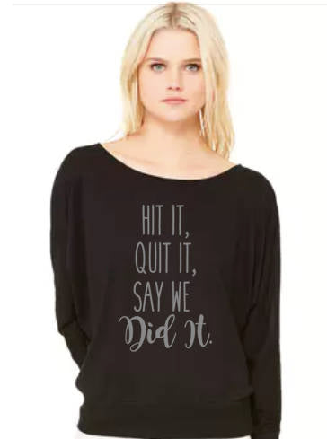 Hit It and Quit It - Flowy Off Shoulder T-shirt by Bella