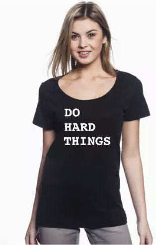 Do Hard Things- Ladies Featherweight Scoop Tee